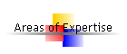 Areas of Expertise
